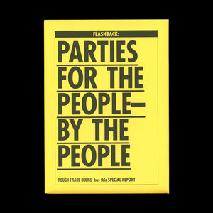 Flashback: Parties for the People by the People
