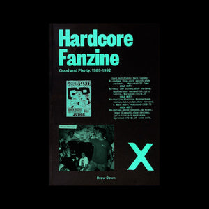 Hardcore Fanzine: Good And Plenty, 1989-1992