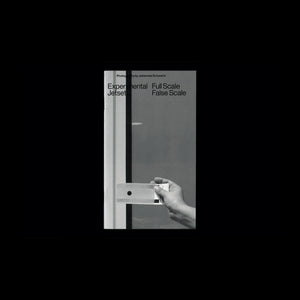 Experimental Jetset - Full Scale False Scale