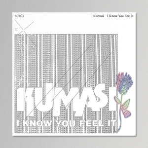 Kumasi - I Know You Feel It