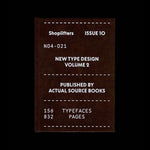 Shoplifters Issue 10: New Type Design Vol. 2
