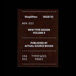 Shoplifters Issue 10: New Type Design Vol. 2