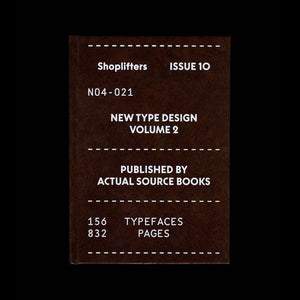 Shoplifters Issue 10: New Type Design Vol. 2
