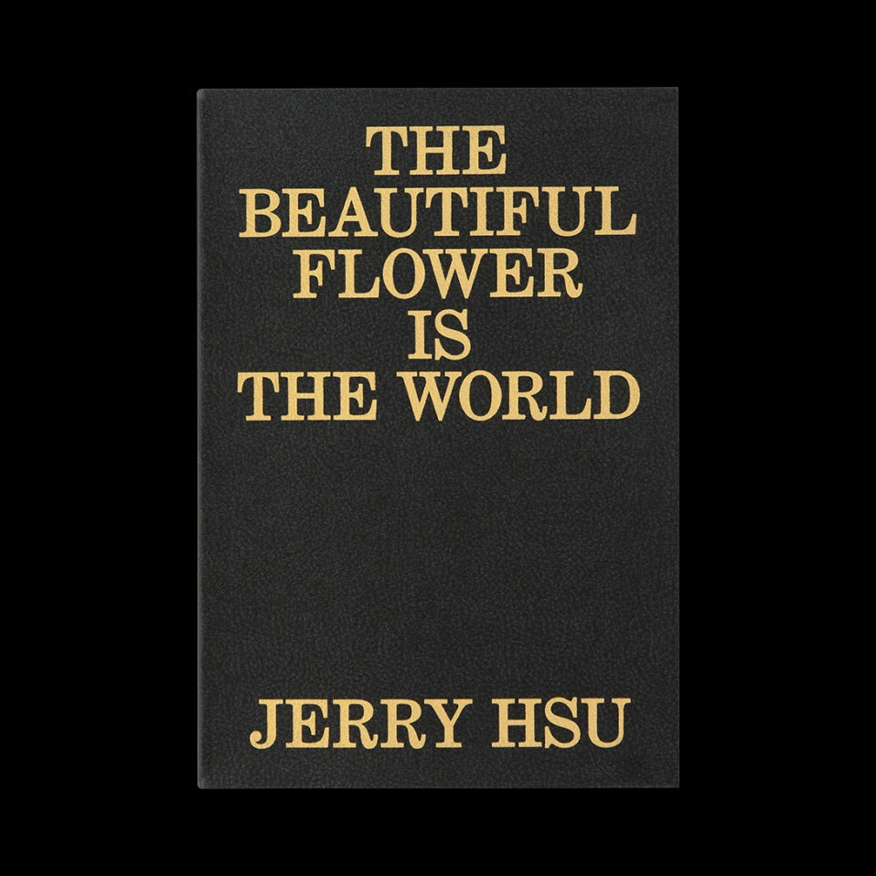 Jerry Hsu - The Beautiful Flower is the World