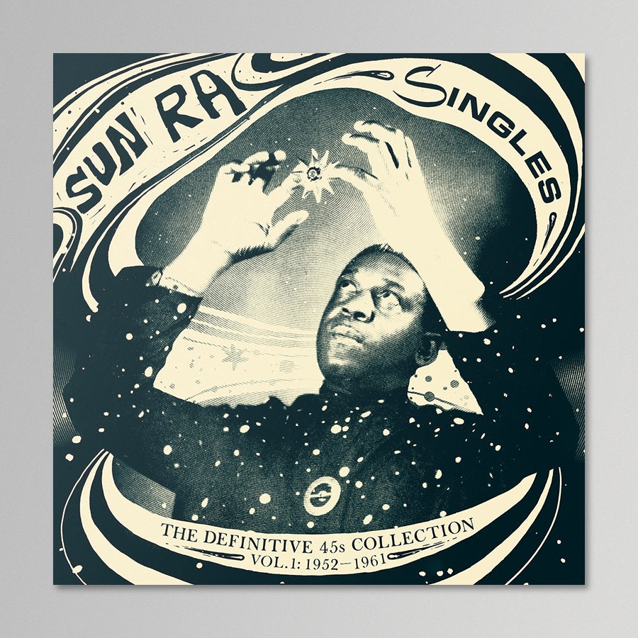 Sun Ra - Singles Vol. 1 (Definitive 45s 1952 - 91)