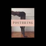 Posturing