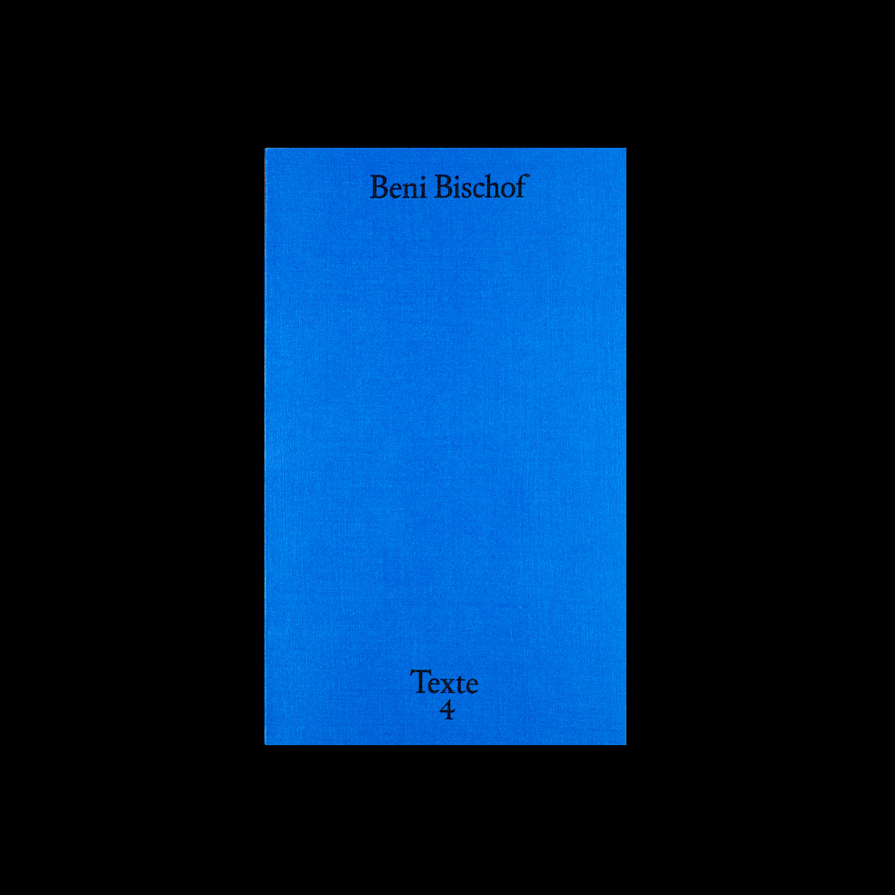 Beni Bischof – Texte 4