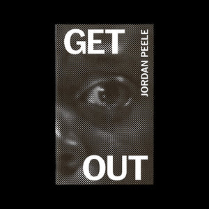 Get Out: The Complete Annotated Screenplay – Jordan Peele