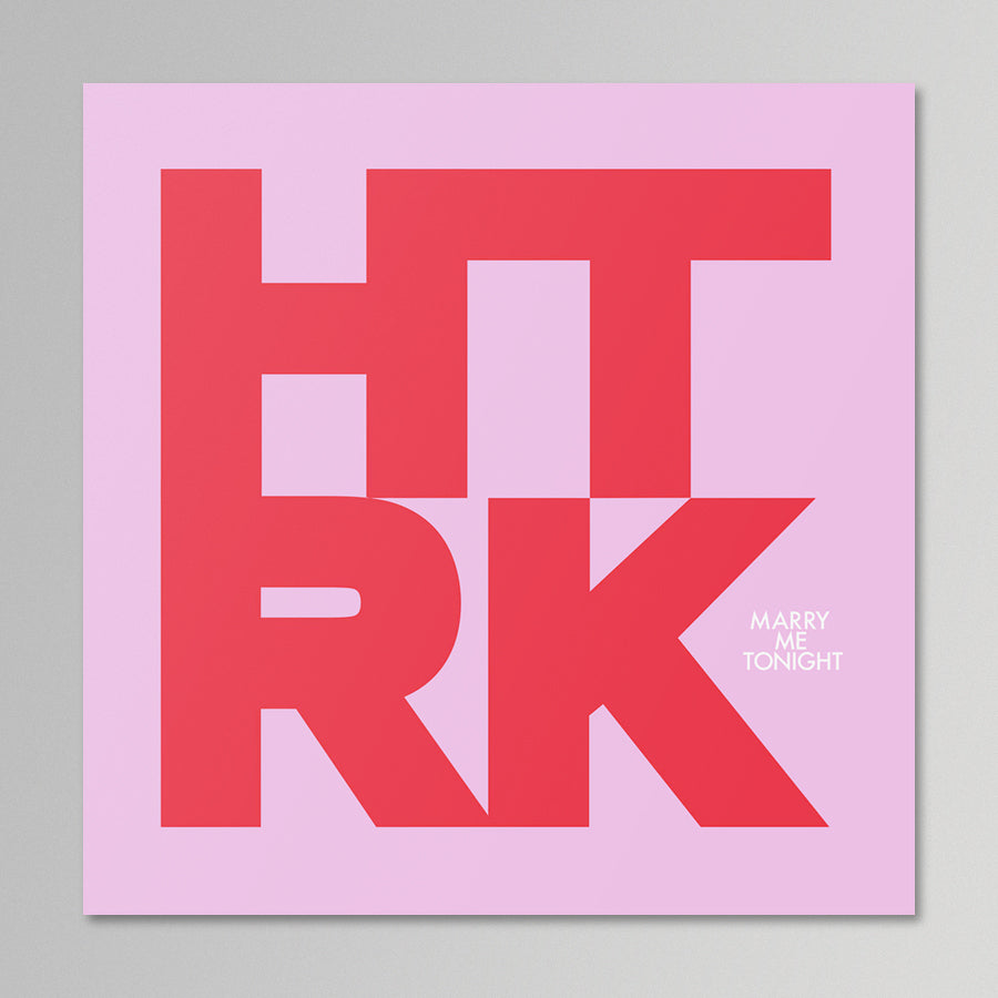 HTRK - Marry Me Tonight