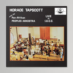 Horace Tapscott With The Pan-Afrikan People's Arkestra - Live At I.U.C.C.