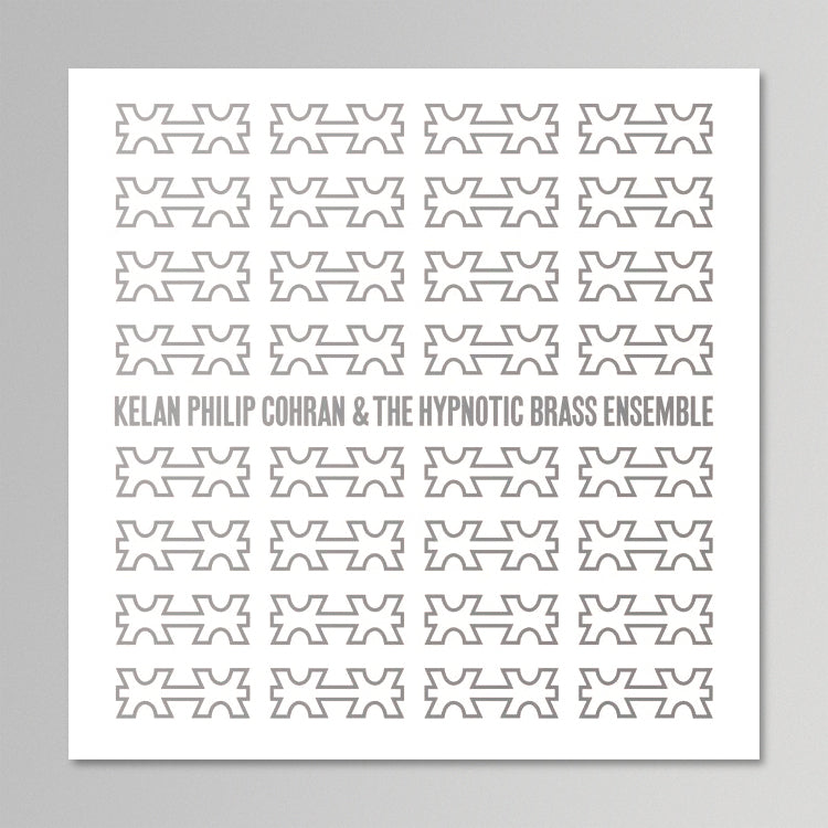 Kelan Philip Cohran & The Hypnotic Brass Ensemble - S/T