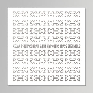 Kelan Philip Cohran & The Hypnotic Brass Ensemble - S/T