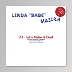 Linda "Babe" Majika / Thoughts Visions & Dreams Feat. Ray Phiri - Let's Make A Deal / Step Out Of My Life