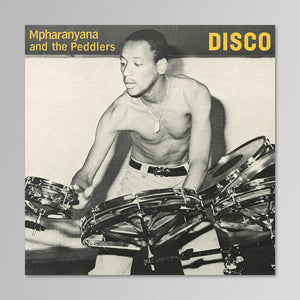 Mpharanyana And The Peddlers – Disco