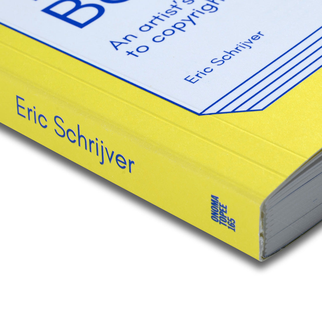 Eric Schrijver - Copy This Book: An Artist's Guide To Copyright