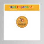 Oral Experience – Never Been On E / Timbo