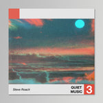 Steve Roach - Quiet Music 3