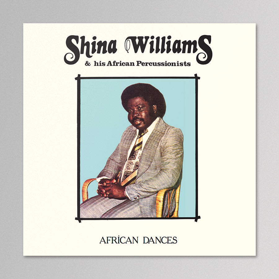 Shina Williams & His African Percussionists – African Dances