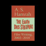 The Earth Dies Streaming – A. S. Hamrah