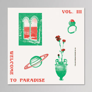 V/A – Welcome To Paradise (Italian Dream House 90-94) Volume 3