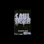 Elizabeth Ellen - Saul Stories
