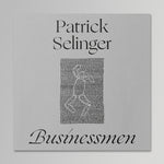 Patrick Selinger - Businessmen