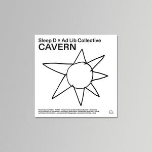 Sleep D x Ad Lib Collective - Cavern