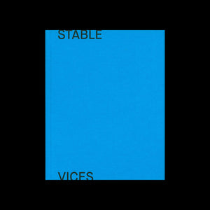 Stable Vices - Joanna Piotrowska