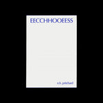 Norman H. Pritchard – EECCHHOOEESS