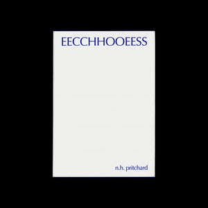 Norman H. Pritchard – EECCHHOOEESS
