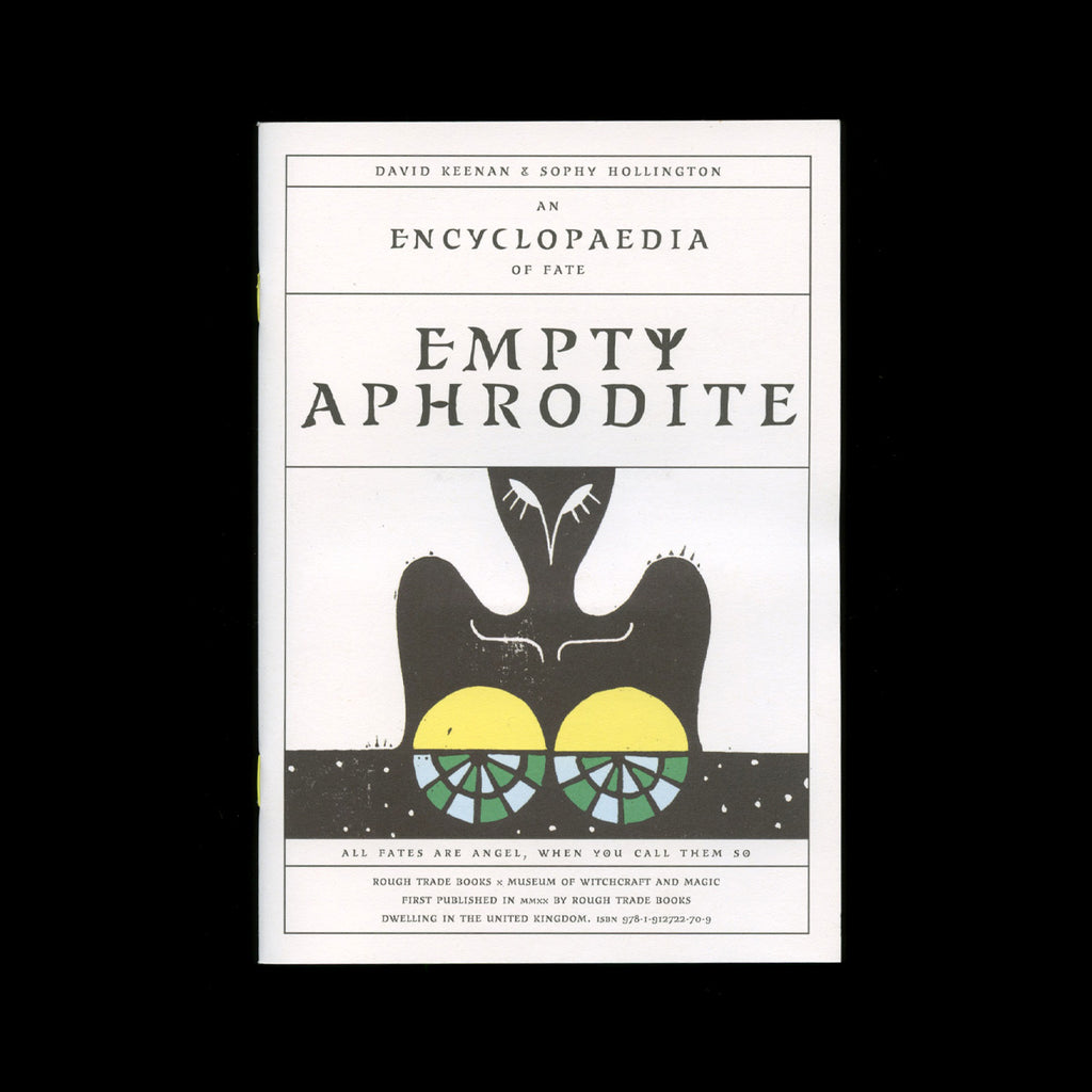 David Keenan and Sophy Hollington — Empty Aphrodite: An Encyclopaedia of Fate