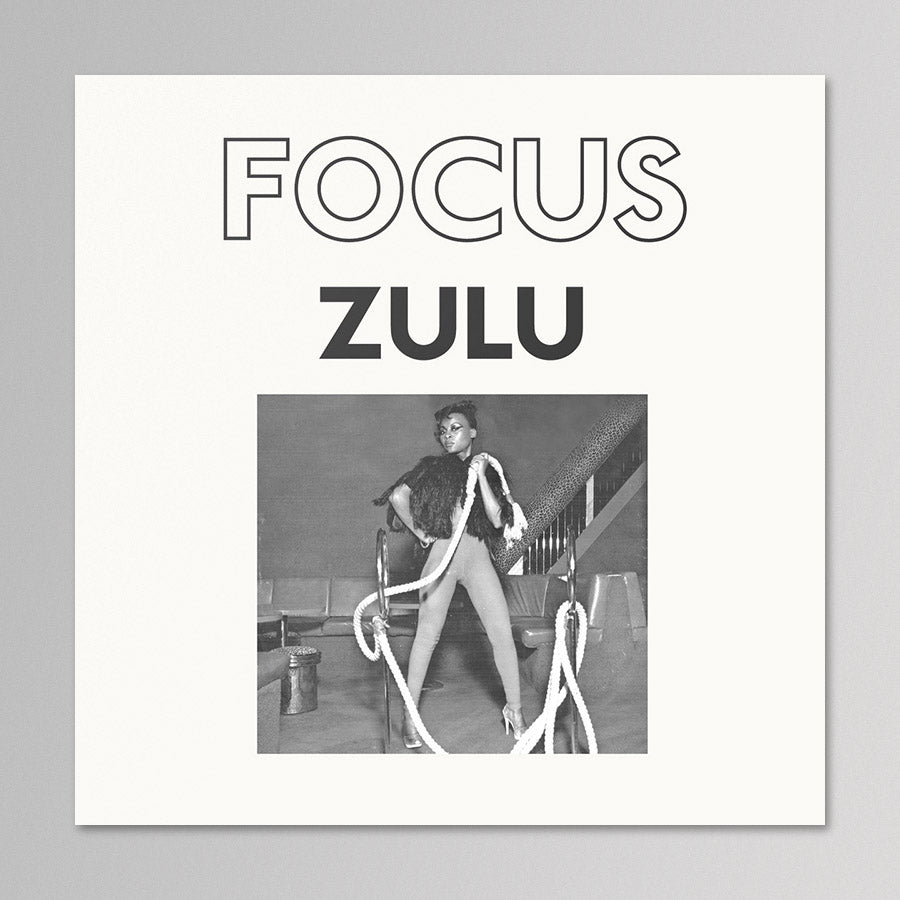 Focus - Zulu EP