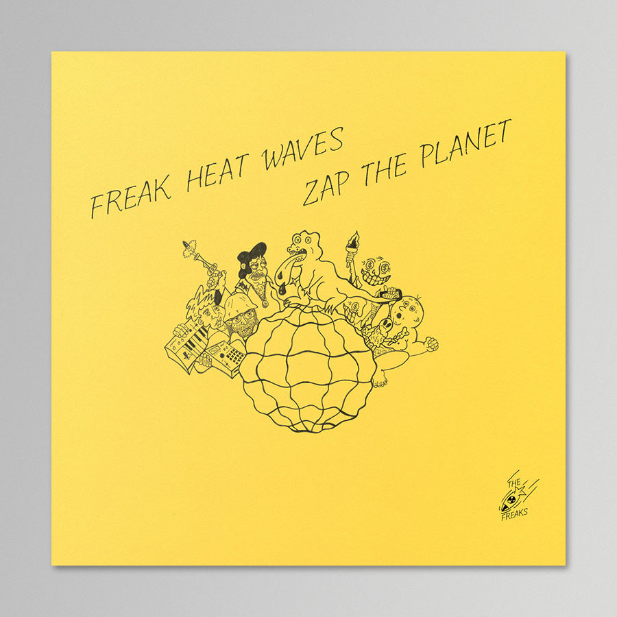 Freak Heat Waves - Zap The Planet