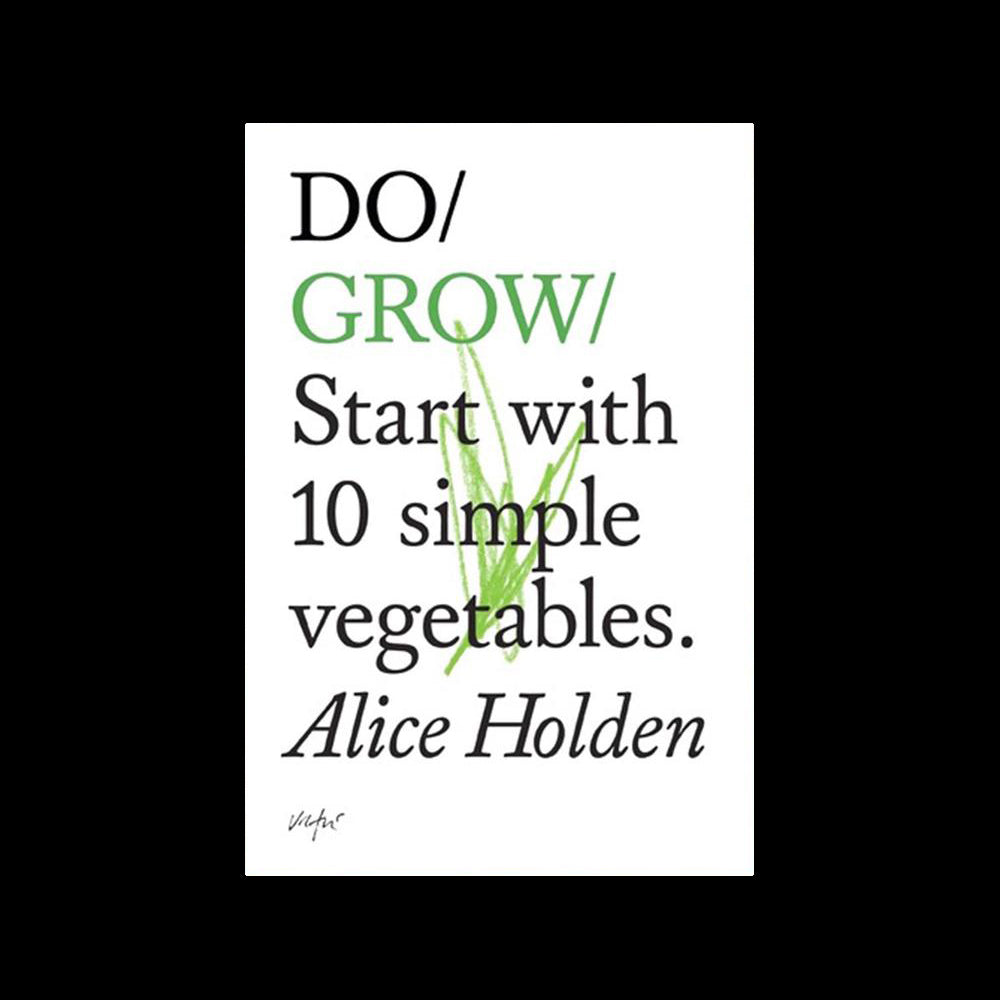Do Grow - Start With 10 Simple Vegetables
