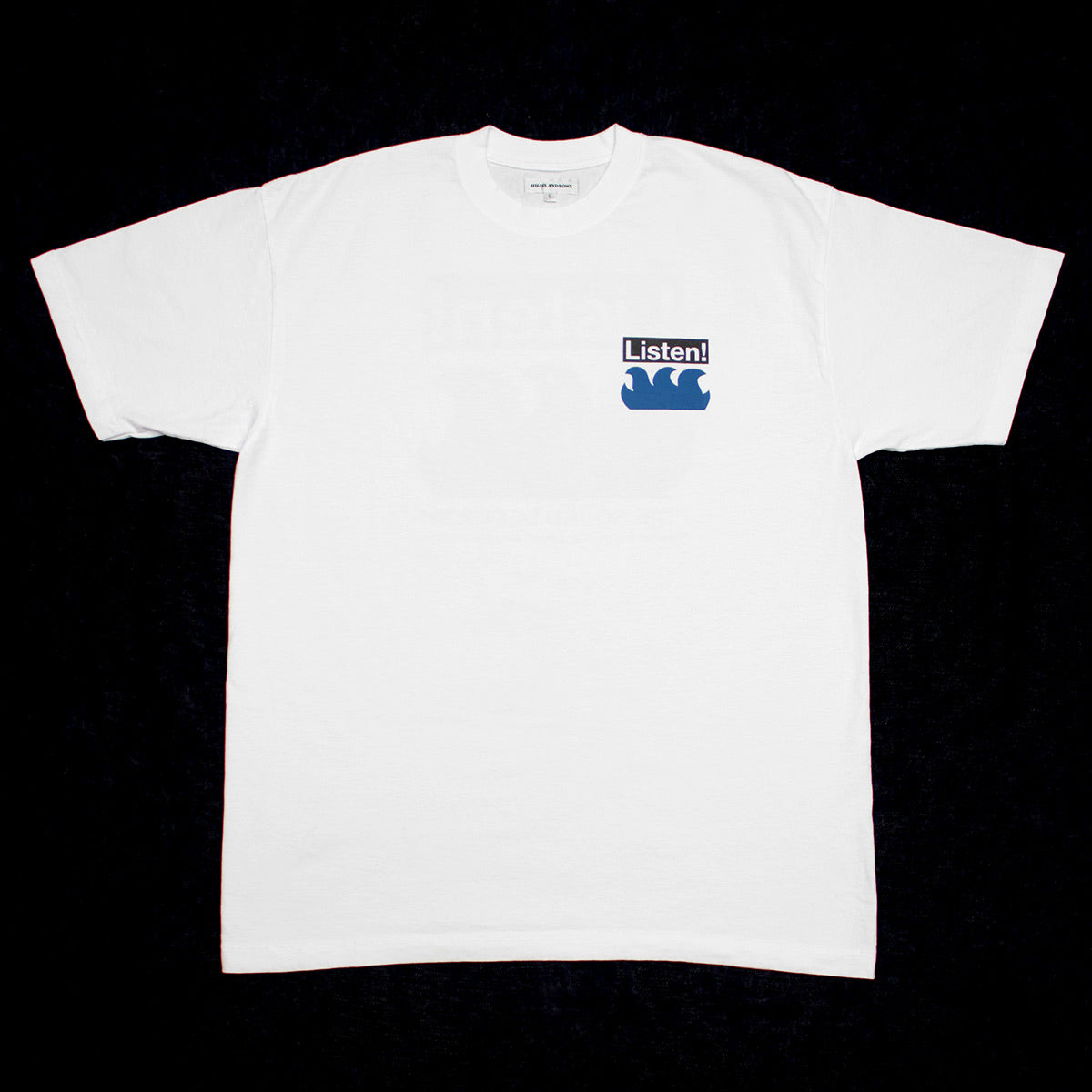 Highgate and Lows “Listen!” Tee