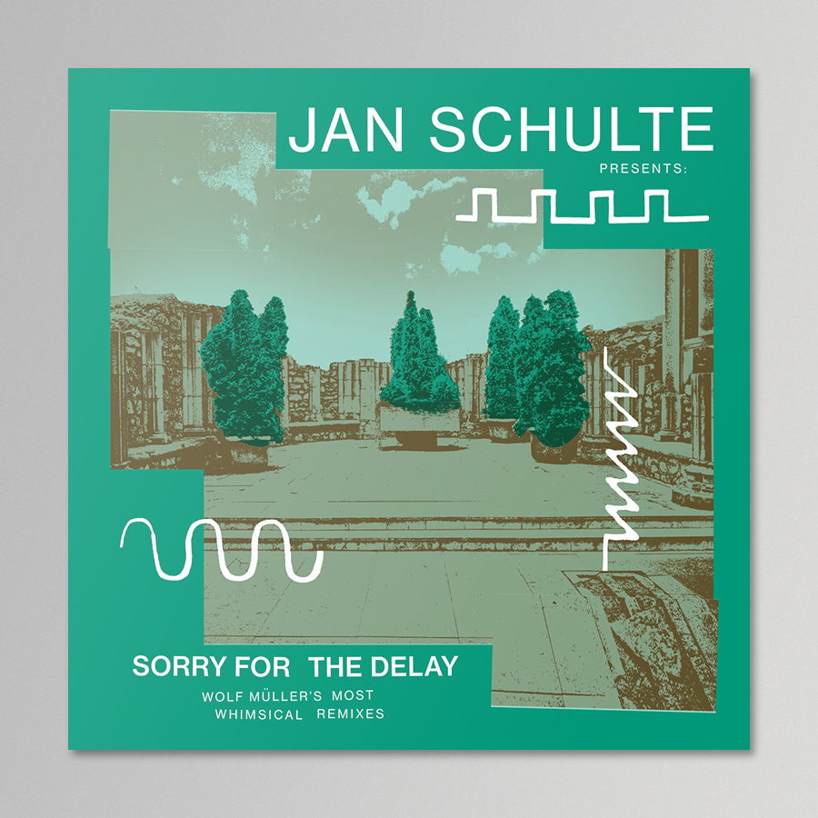 Jan Schulte - Sorry For The Delay: Wolf Müller's Most Whimsical Remixes