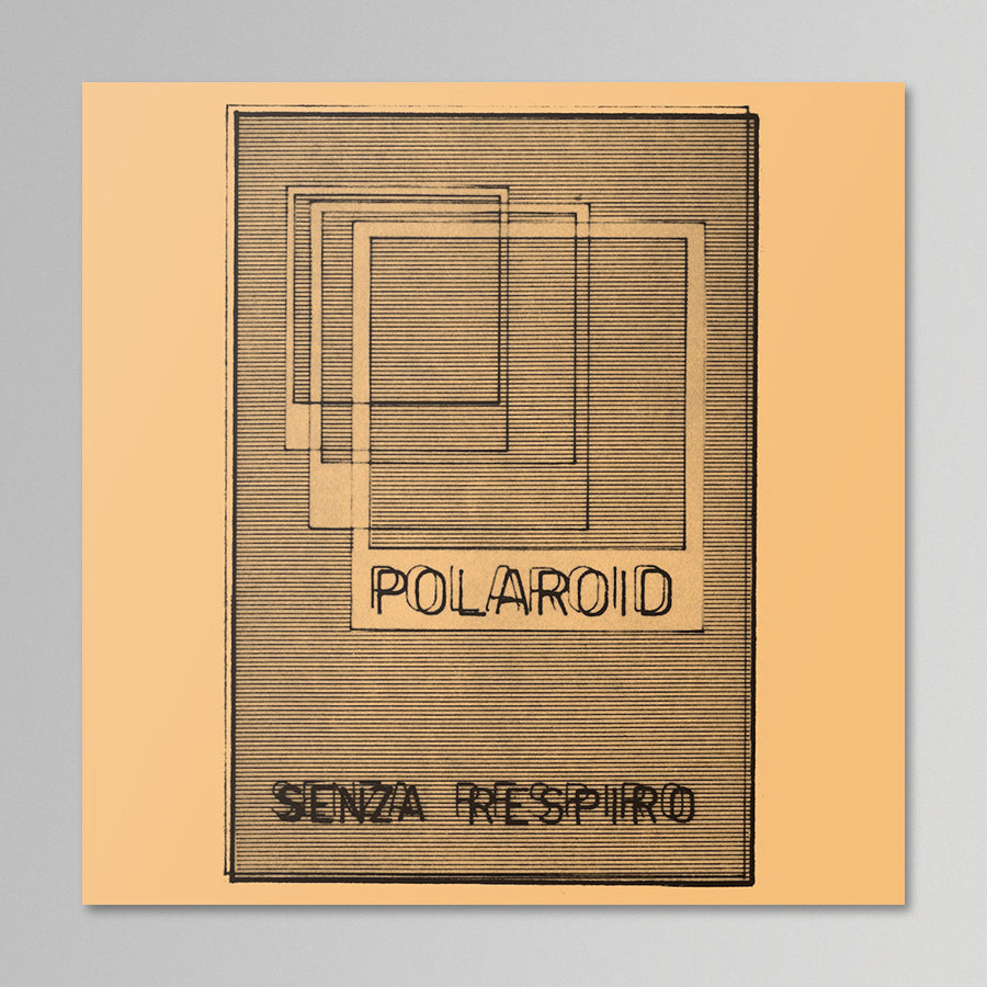 Polaroid - Senza Respiro