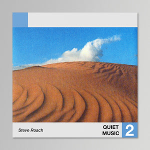 Steve Roach - Quiet Music 2