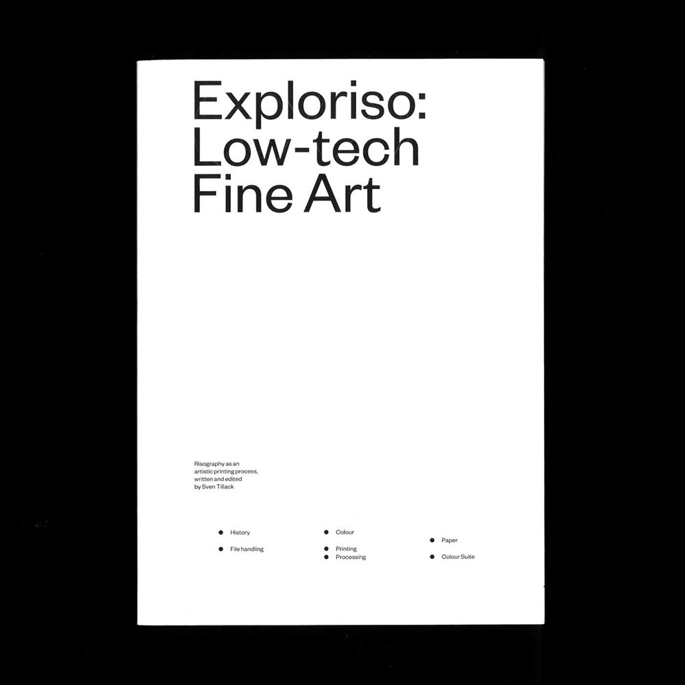 Exploriso: Low-tech Fine Art - Sven Tillack