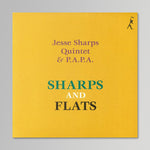 Jesse Sharps Quintet & P.A.P.A. - Sharps And Flats