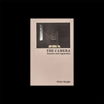 Victor Burgin – The Camera: Essence and Apparatus